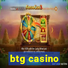 btg casino